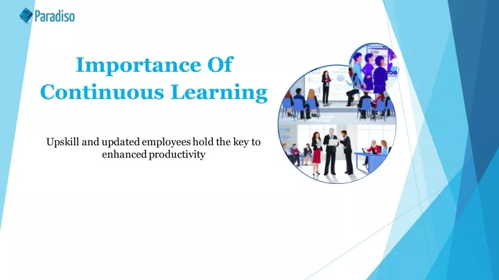 Ppt Continuous Learning Importance Benefits Examples Powerpoint