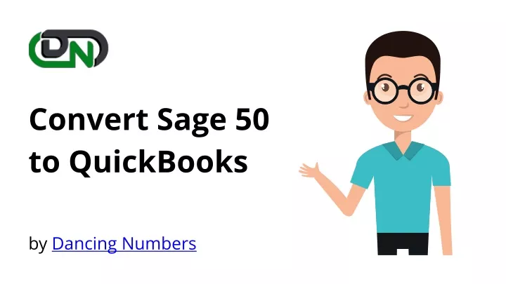 PPT Convert Sage 50 To QuickBooks PowerPoint Presentation Free