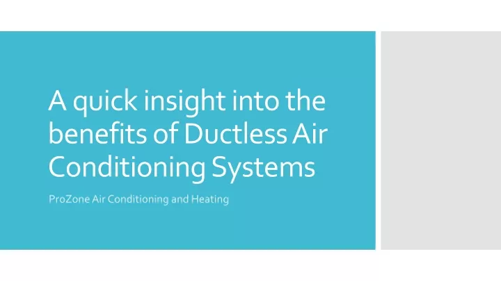 Ppt A Quick Insight Into The Benefits Of Ductless Air Conditioning