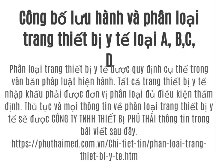 Ppt C Ng B L U H Nh V Ph N Lo I Trang Thi T B Y T Lo I A B C D