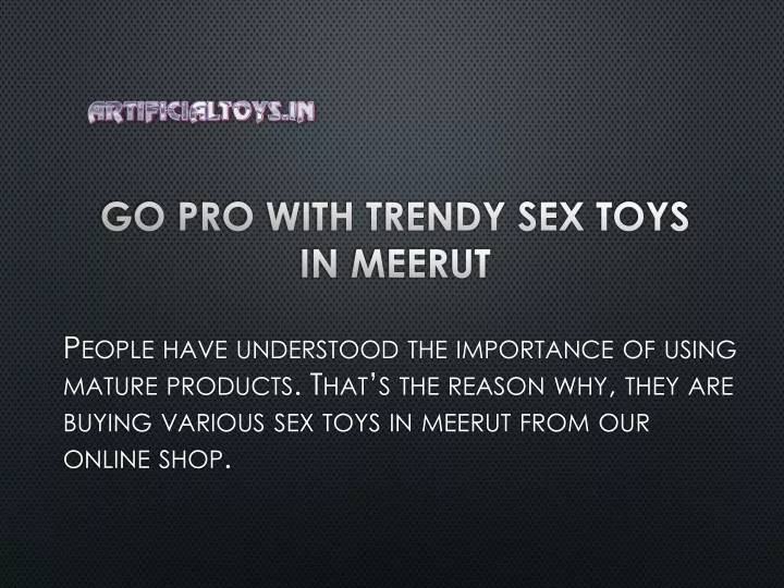 PPT Sex Toys In Meerut Call 919716804782 PowerPoint Presentation