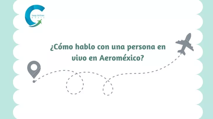 Ppt C Mo Hablo Con Una Persona En Vivo En Aerom Xico Powerpoint