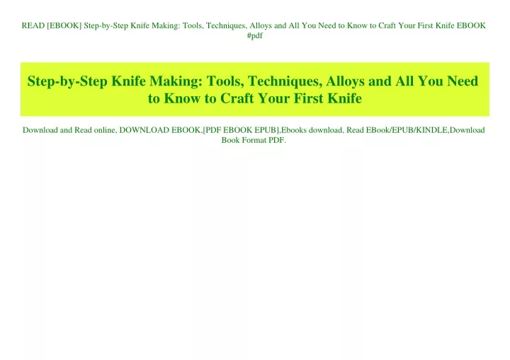 PPT READ EBOOK Step By Step Knife Making Tools Techniques Alloys