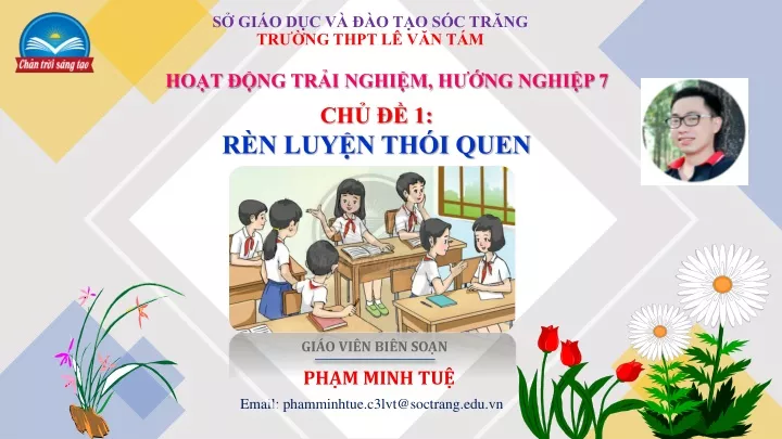 PPT Bài giảng Hoạt động trải nghiệm hướng nghiệp 7 Chủ đề 1 Rèn