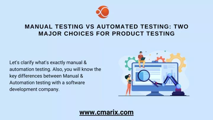 Ppt Manual Testing Vs Automated Testing Two Major Choices For