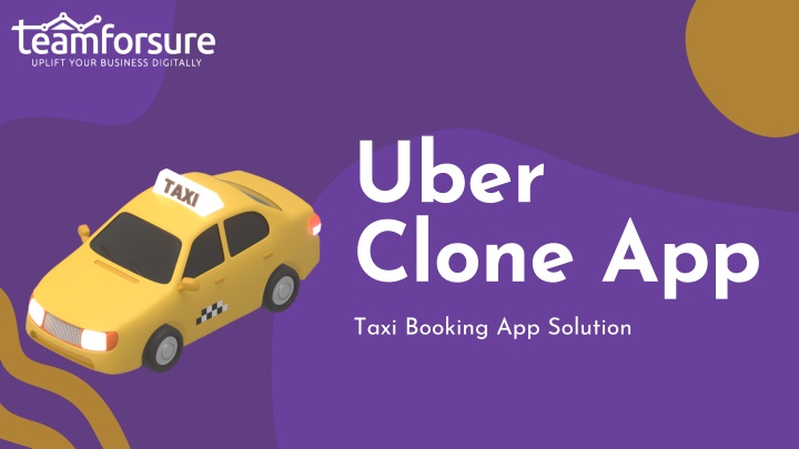 PPT Uber Clone App Most Reliable Taxi Booking App PowerPoint