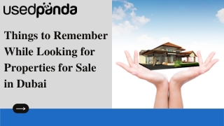 things to remember while looking for properties