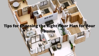 Tips for Choosing the Right Floor Plan for Your Home