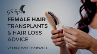 Female Hair Transplants & Hair Loss Advice - Surgery Group