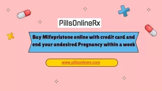 Buy Mifepristone online with credit card and end your undesired pregnancy within a week
