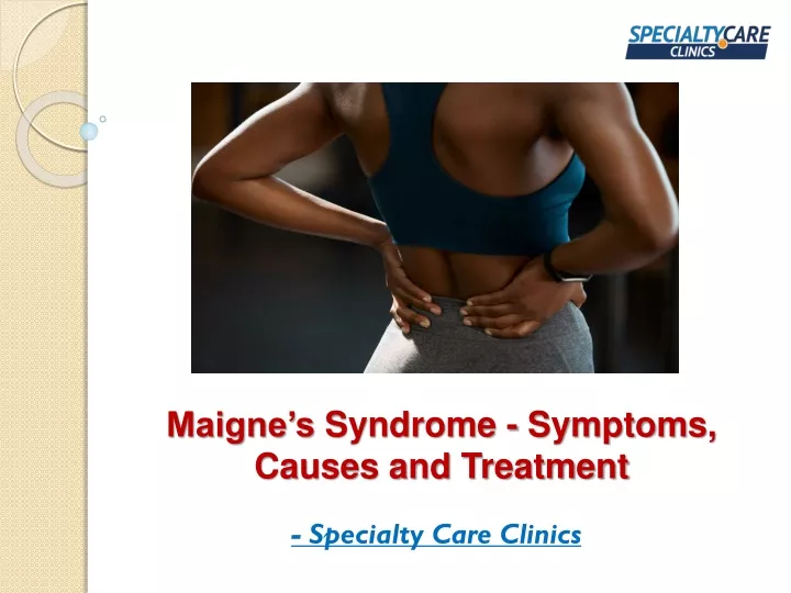 maigne s syndrome symptoms causes and treatment