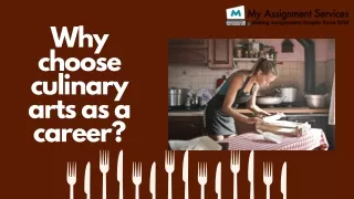 Why choose culinary arts as a career