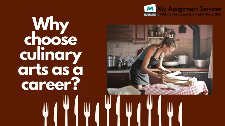 why choose culinary arts as a career
