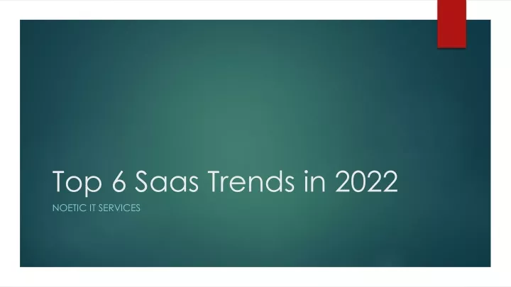 top 6 saas trends in 2022
