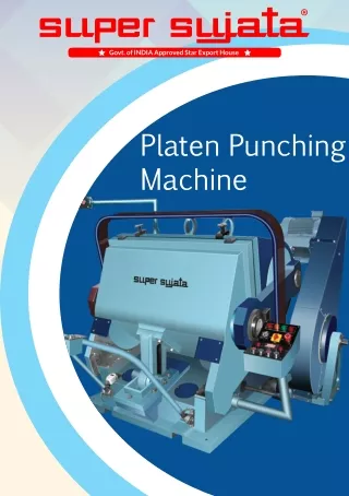 Platen Punching Machine Manufacturers & Exporters