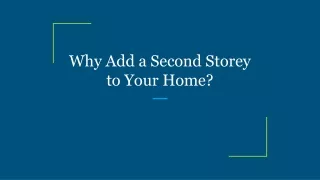 why add a second storey to your home