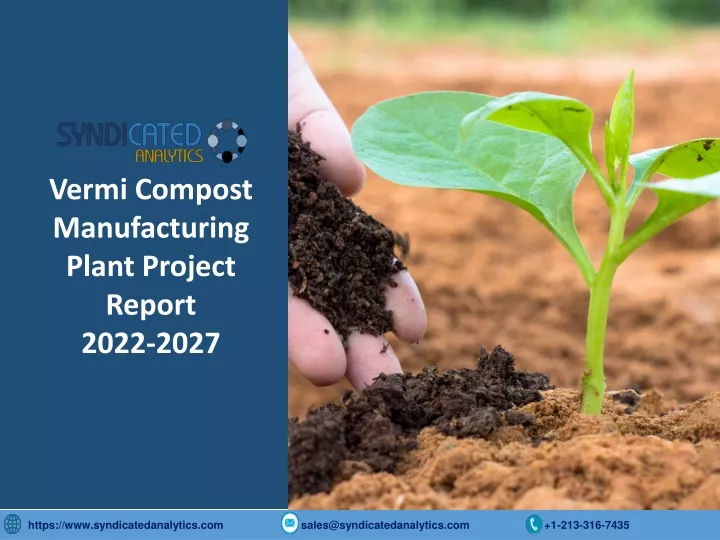 vermi compost manufacturing plant project report