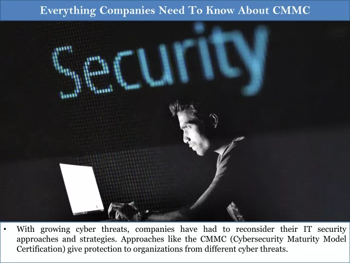everything companies need to know about cmmc