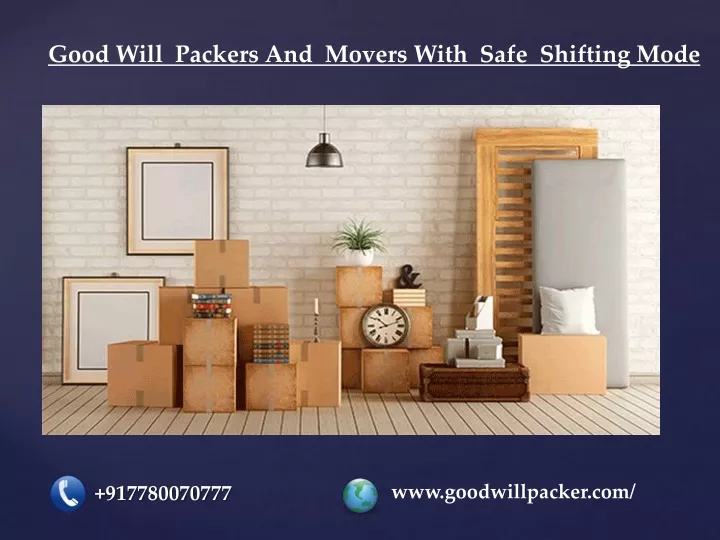 good will packers and movers with safe shifting mode