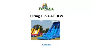 Hiring Fun 4 All DFW