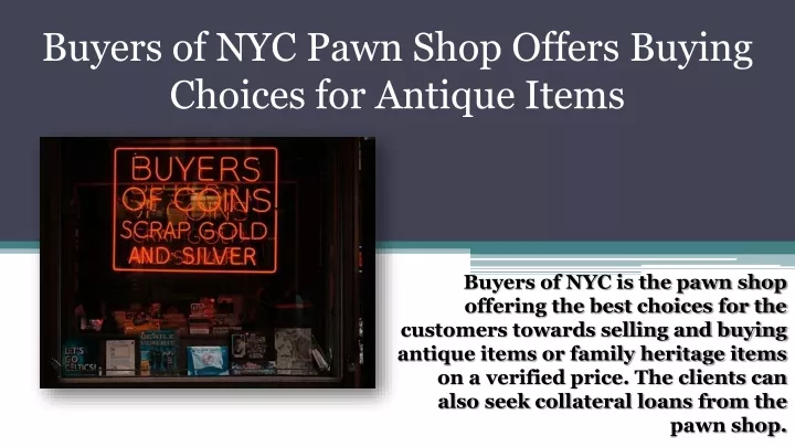 buyers of nyc pawn shop offers buying choices
