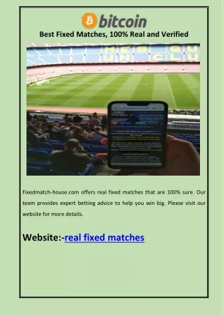 Best Fixed Matches, 100% Real and Verified