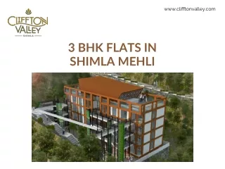 3 BHK flats in  Shimla Mehli