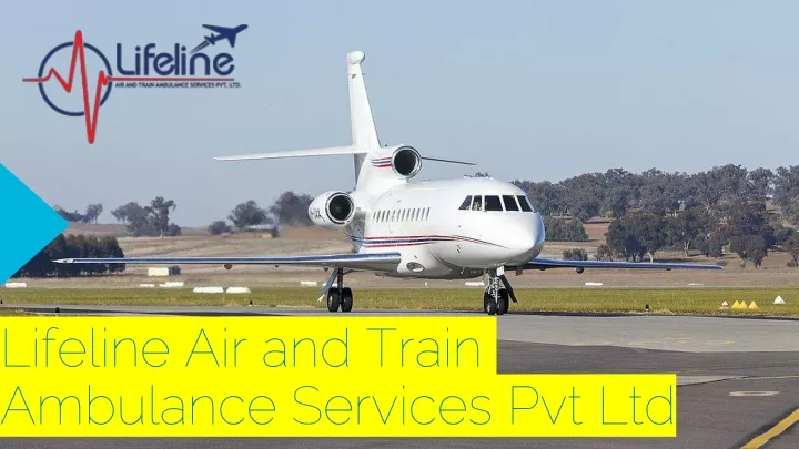 lifeline air and train ambulance services pvt ltd