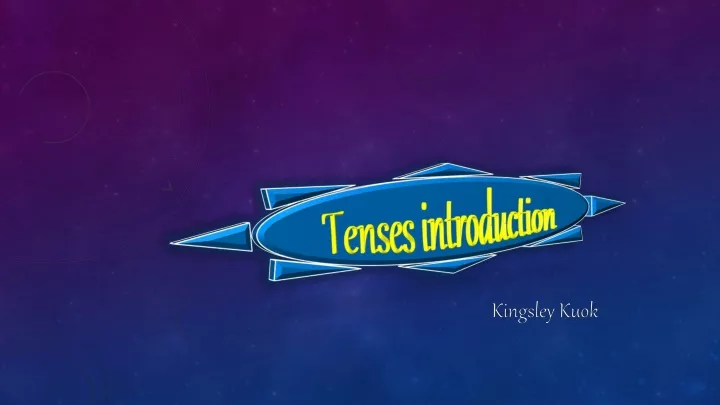 tenses introduction