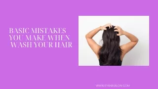 Basic Mistakes You Make When You Wash Your Hair | Hair Salon Dubai