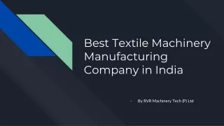 Best Textile Machinery Manufacturing Company in India