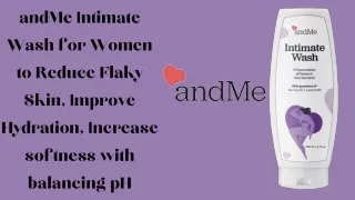 andMe Intimate Wash for Women to Reduce Flaky Skin