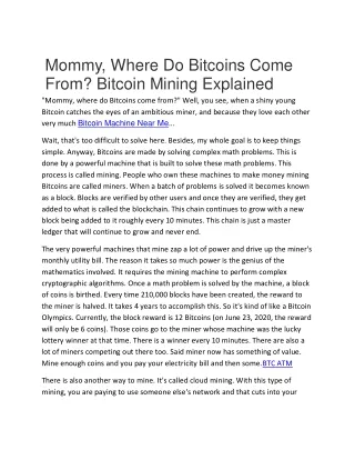mommy where do bitcoins come from bitcoin mining