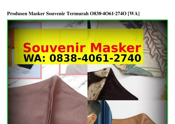 produsen masker souvenir termurah o838 4o61 274o