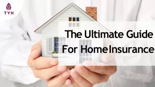 The Ultimate Guide For Home Insurance-converted