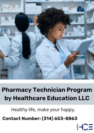 Pharmacy Technician Program by Healthcare Education LLC