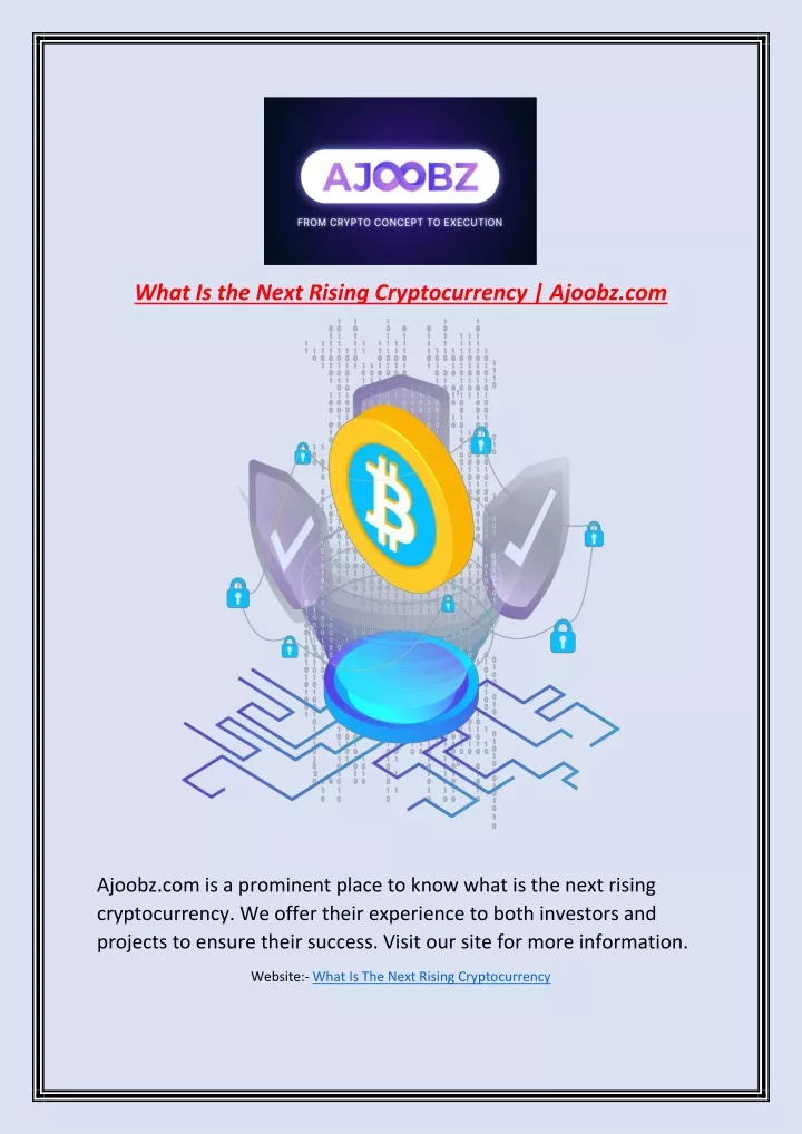 what is the next rising cryptocurrency ajoobz com
