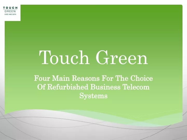 touch green