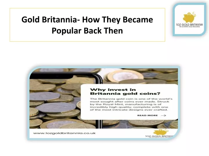gold britannia how they became popular back then
