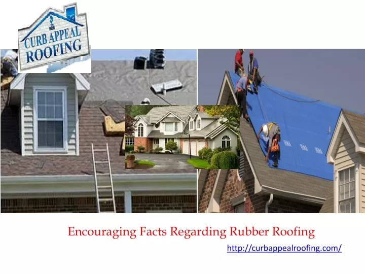 encouraging facts regarding rubber roofing