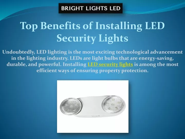 top benefits of installing led security lights