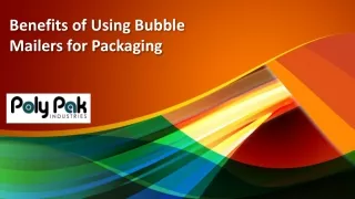 Benefits of Using Bubble Mailers for Packaging