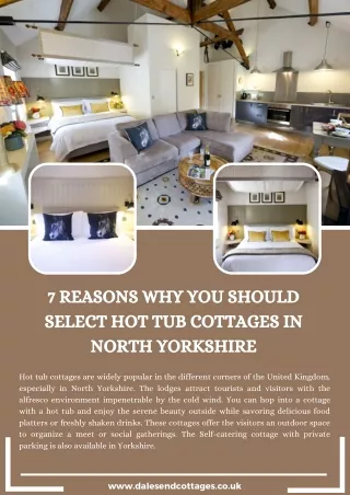 7 Reasons Why You Should Select Hot Tub Cottages in North Yorkshire
