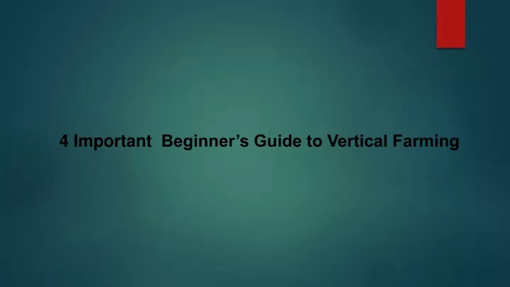 4 important beginner s guide to vertical farming