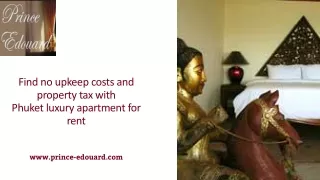Find no upkeep costs and property tax with Phuket luxury apartment for rent