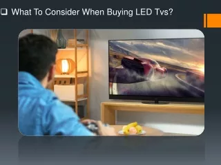 What To Consider When Buying LED Tvs