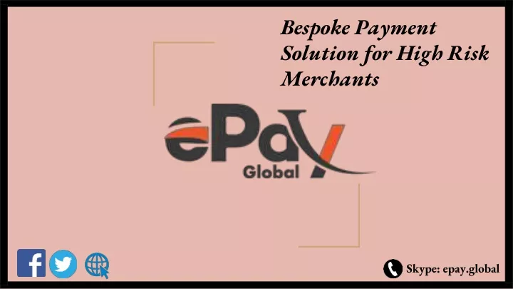 bespoke payment solution for high risk merchants