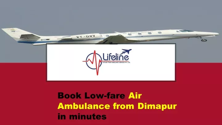 book low fare air ambulance from dimapur