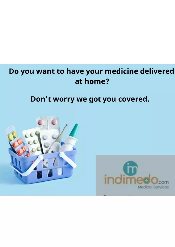 do you want to have your medicine delivered