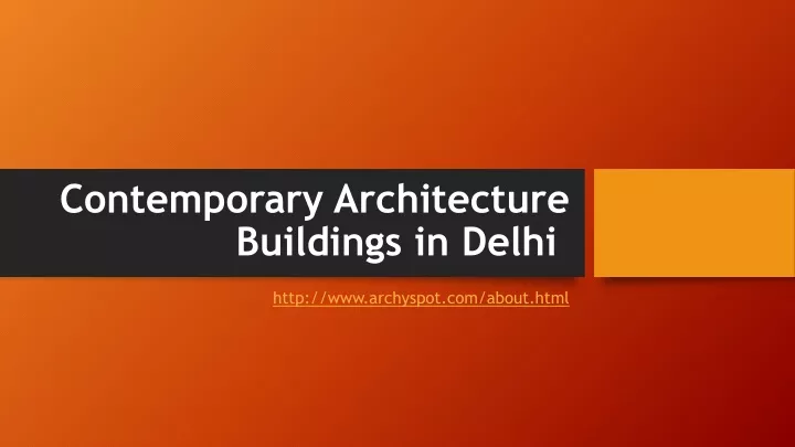contemporary architecture buildings in delhi